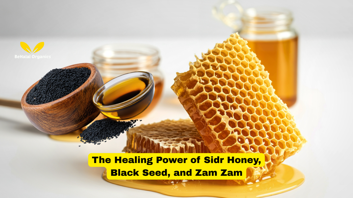 Natural Remedies That Work: The Healing Power of Sidr Honey, Black Seed, and Zam Zam